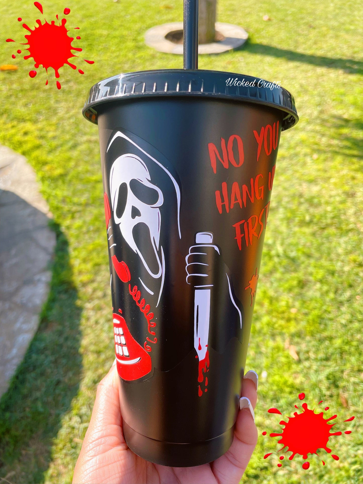 Scream No You Hang Up First Tumbler 24oz